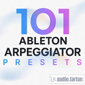 101 Ableton Arpeggiator Presets